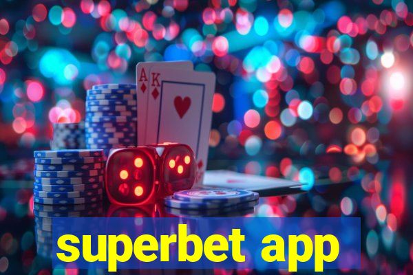 superbet app